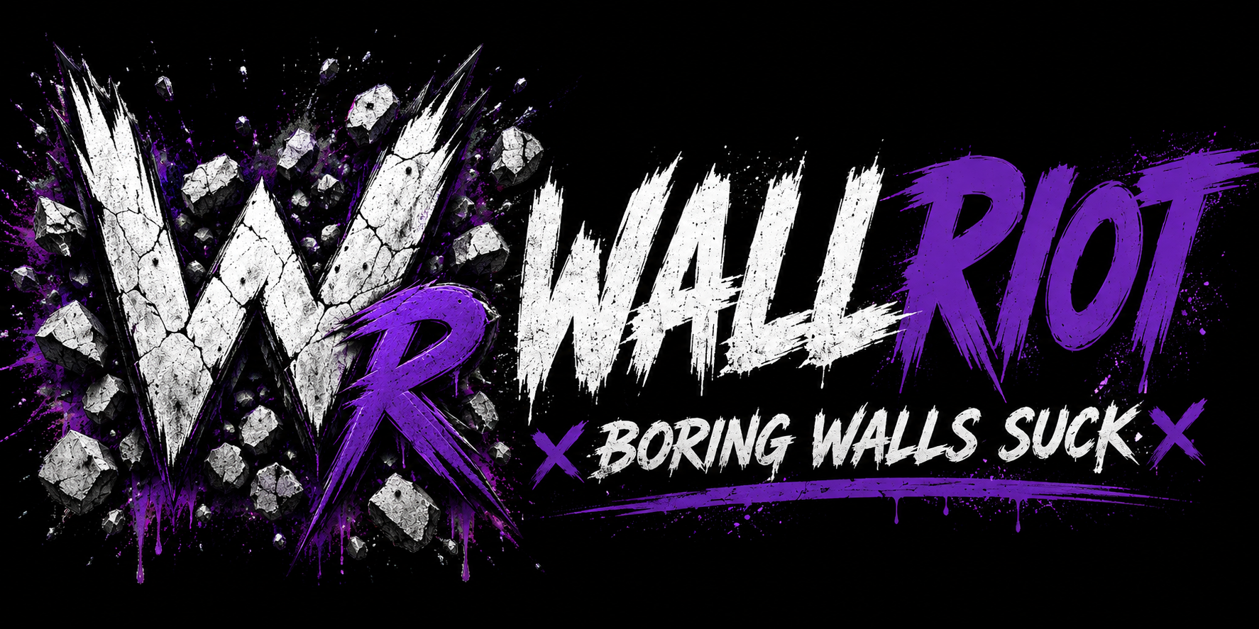 WALLRIOT — Boring walls suck